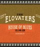 The Elovaters- Starting At The Sun Tour w/Kash’d Out Coyote Island